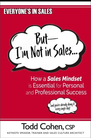 " But, I'm Not in Sales"